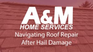 Navigating Roof Repair After Hail Damage